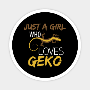 Just A Girl Who Loves Giko Gift Giko Lovers Gift Magnet